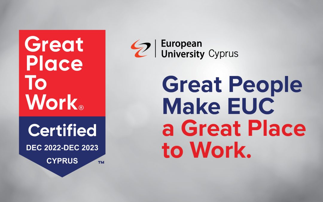 Το Ευρωπαϊκό Πανεπιστήμιο Κύπρου “Great Place To Work” για 2η συνεχή χρονιά